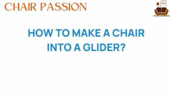 Transform Your Chair into a Glider: A Step-by-Step Guide