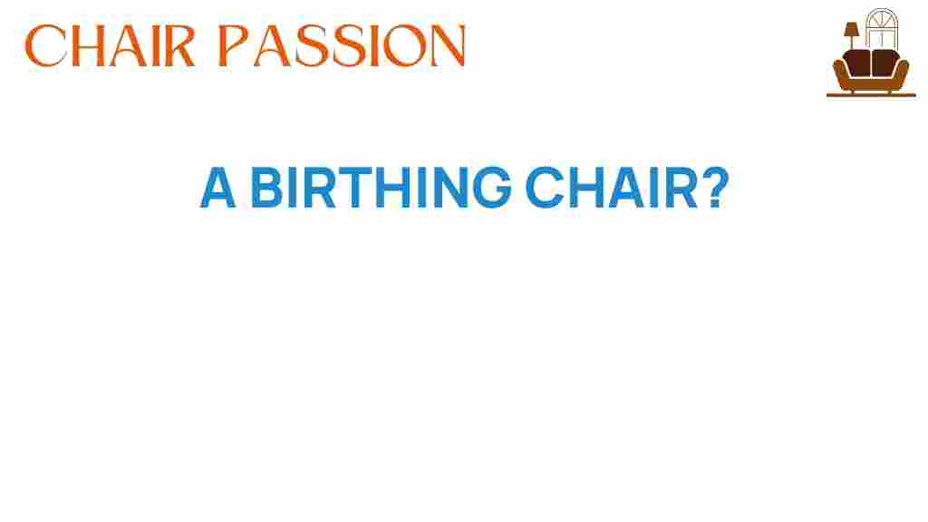 birthing-chair-transformative-power