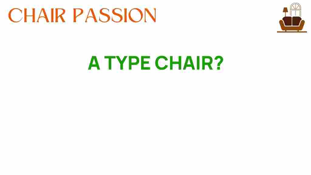 a-type-chair-design-revolution