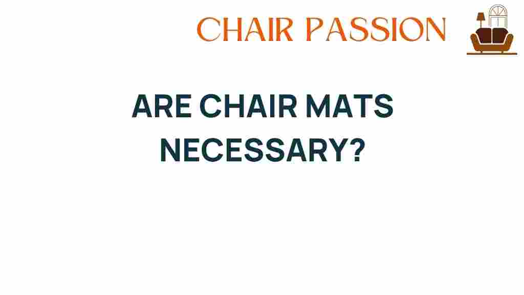 are-chair-mats-essential-office-decor