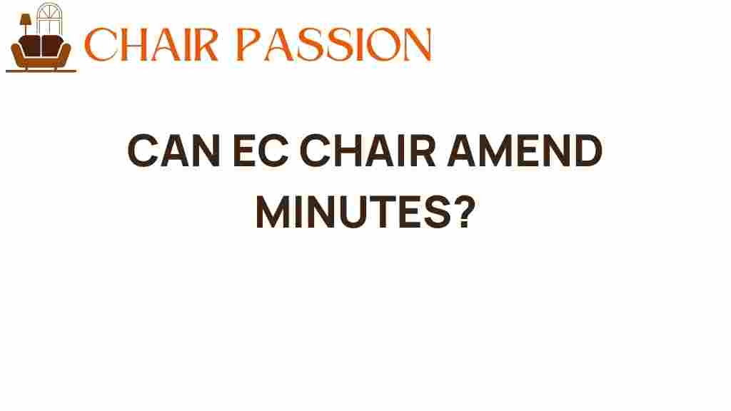 can-ec-chairs-amend-minutes