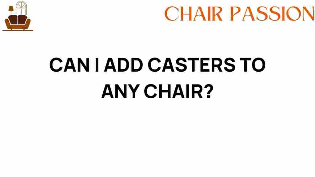 can-i-add-casters-to-any-chair