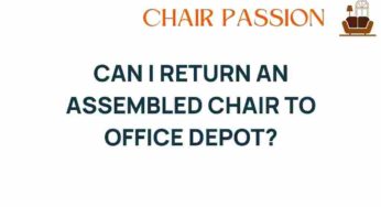Can I Return an Assembled Chair to Office Depot? Unpacking the Policy