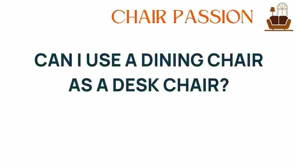 can-i-use-a-dining-chair-as-a-desk-chair