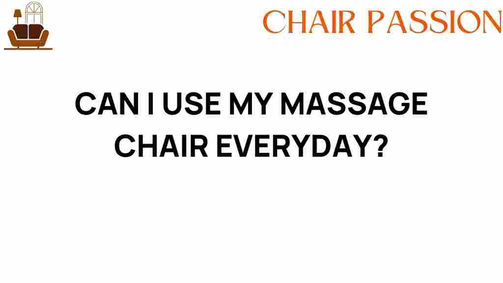 can-i-use-my-massage-chair-everyday