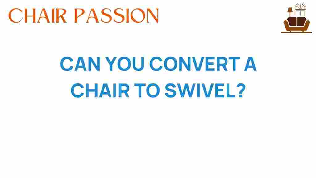 convert-chair-to-swivel