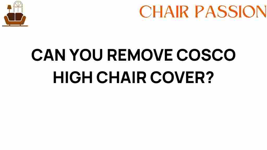 can-you-remove-cosco-high-chair-cover