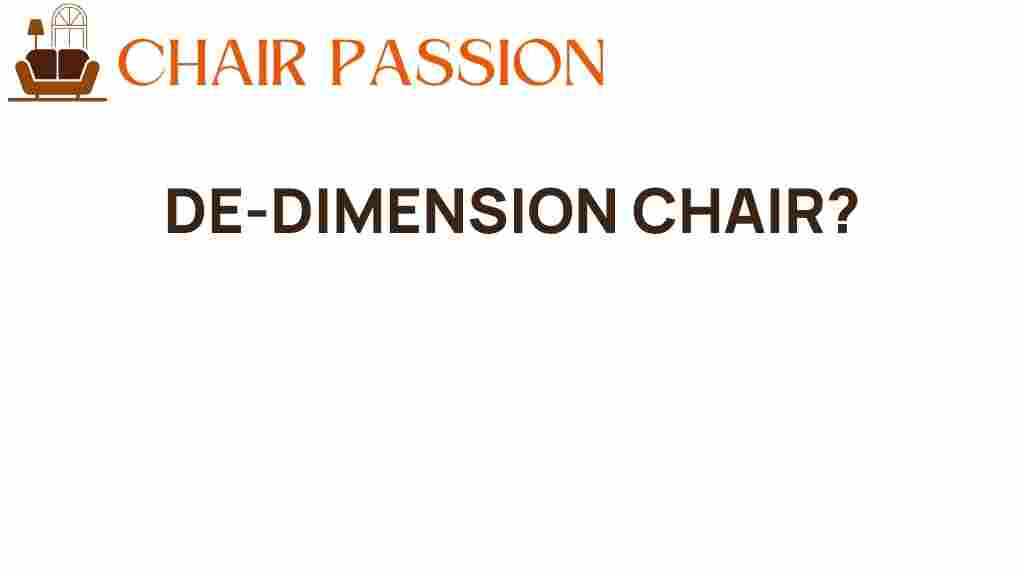 de-dimension-chair-transformation
