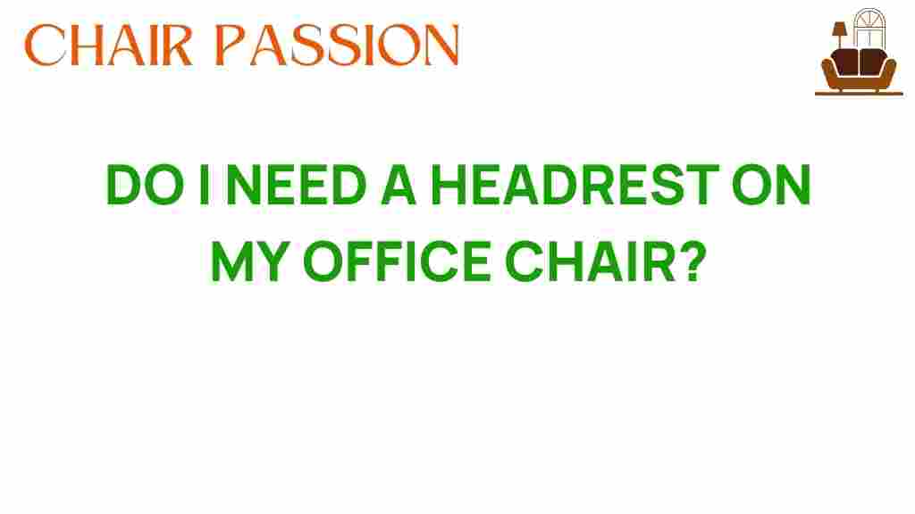 do-i-need-a-headrest-on-my-office-chair