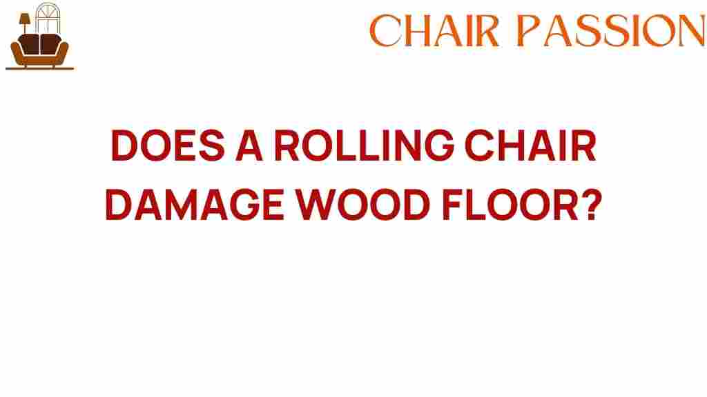 does-a-rolling-chair-damage-wood-floor