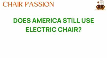 Does America Still Use the Electric Chair? A Closer Look at Its Relevance Today