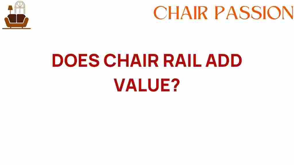 does-chair-rail-add-value