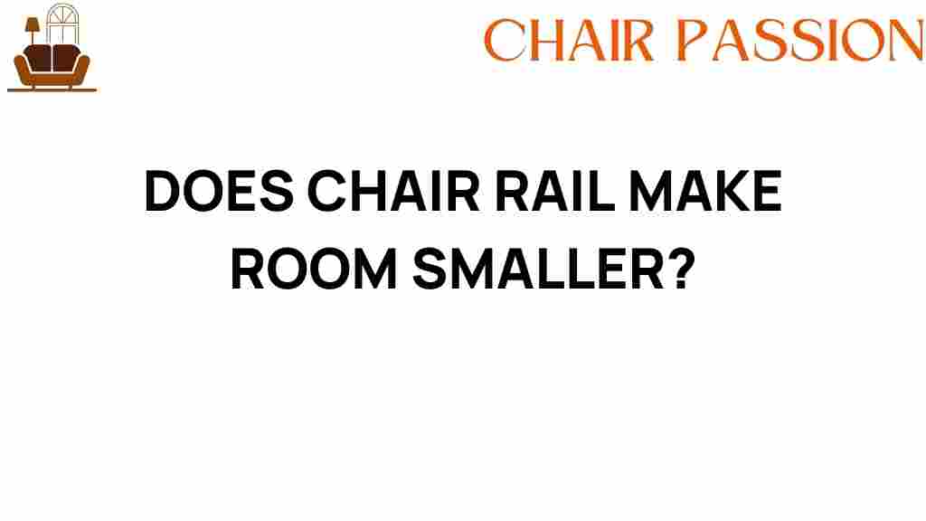 does-chair-rail-make-room-smaller