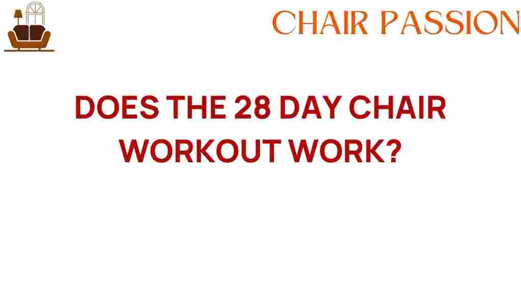 does-the-28-day-chair-workout-work