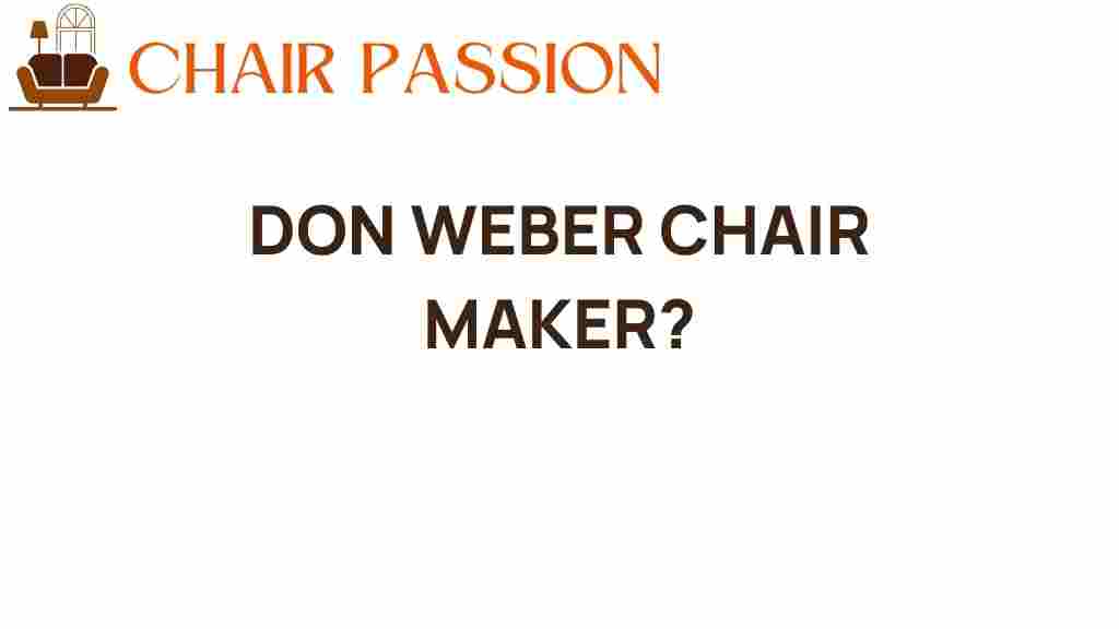 don-weber-chair-maker