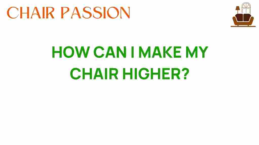 make-chair-higher