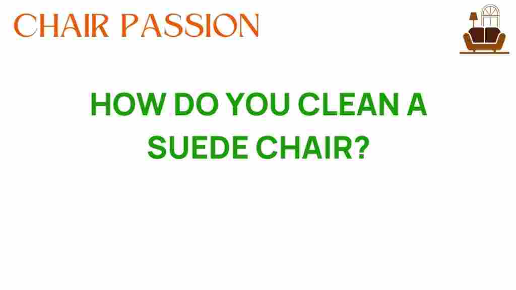 how-do-you-clean-a-suede-chair