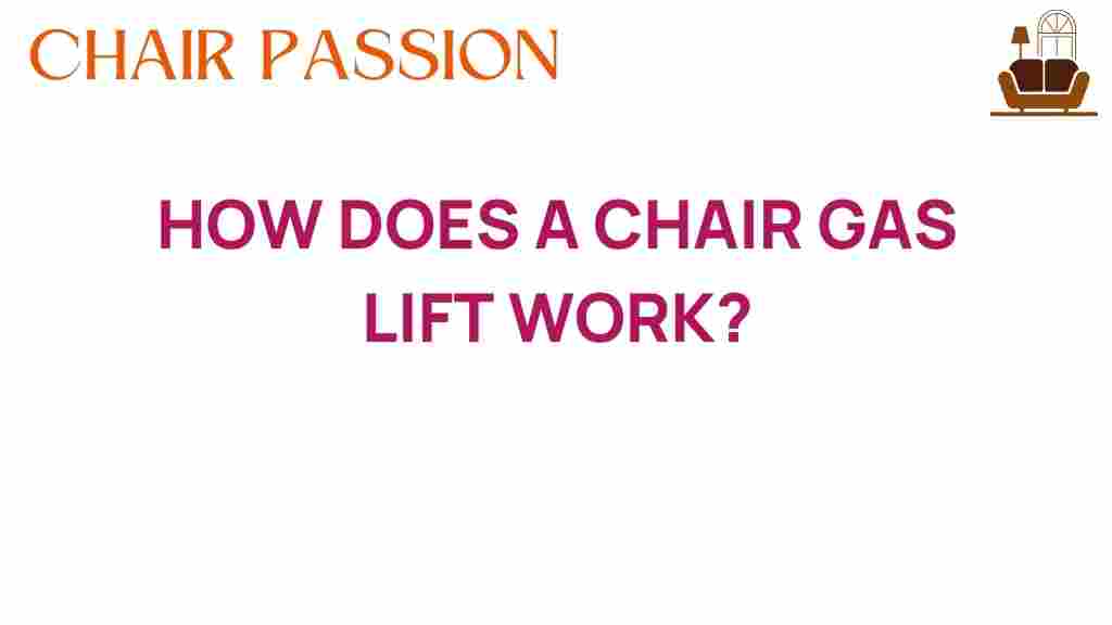 how-does-a-chair-gas-lift-work
