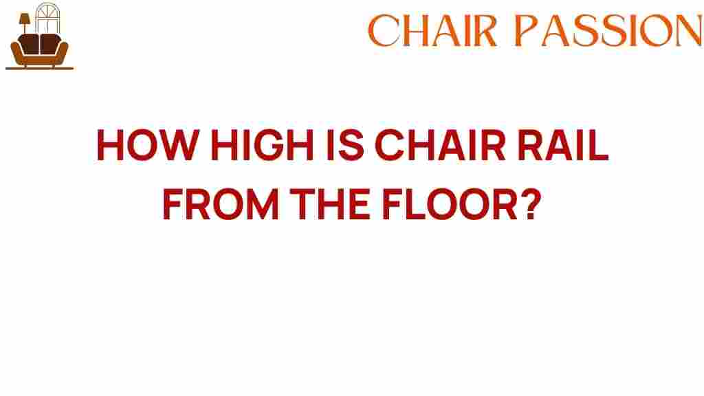 how-high-is-chair-rail-from-the-floor