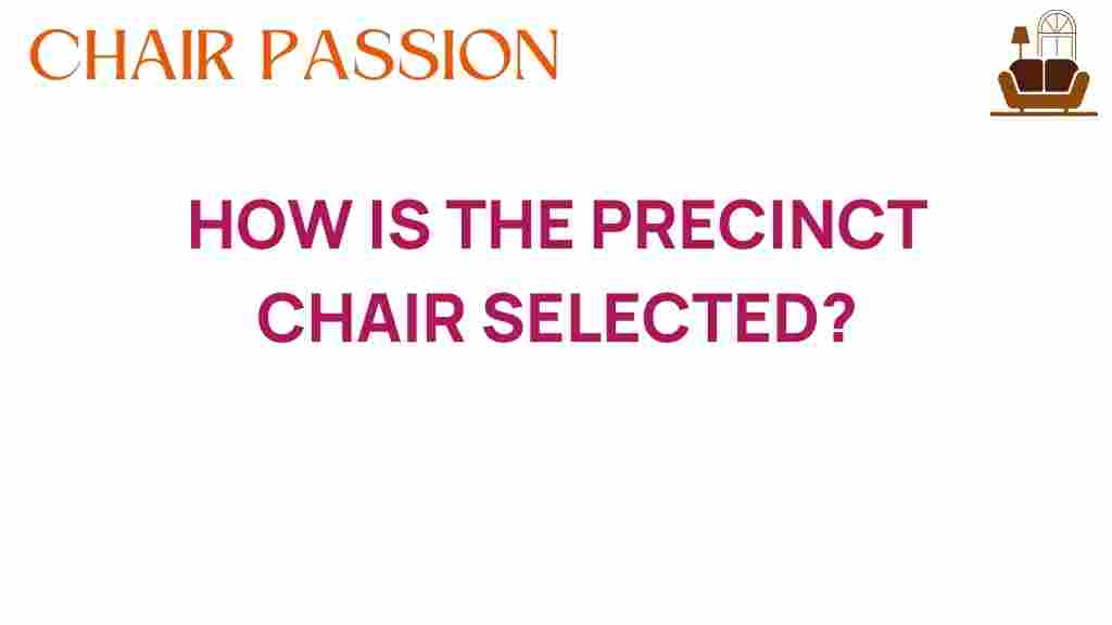 how-is-the-precinct-chair-selected