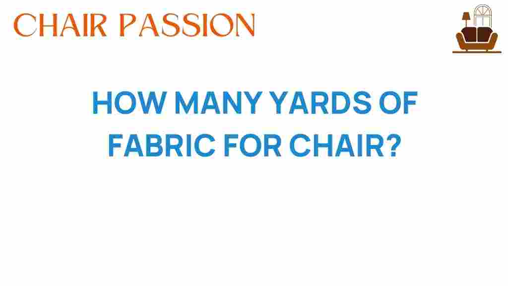 how-many-yards-of-fabric-for-chair