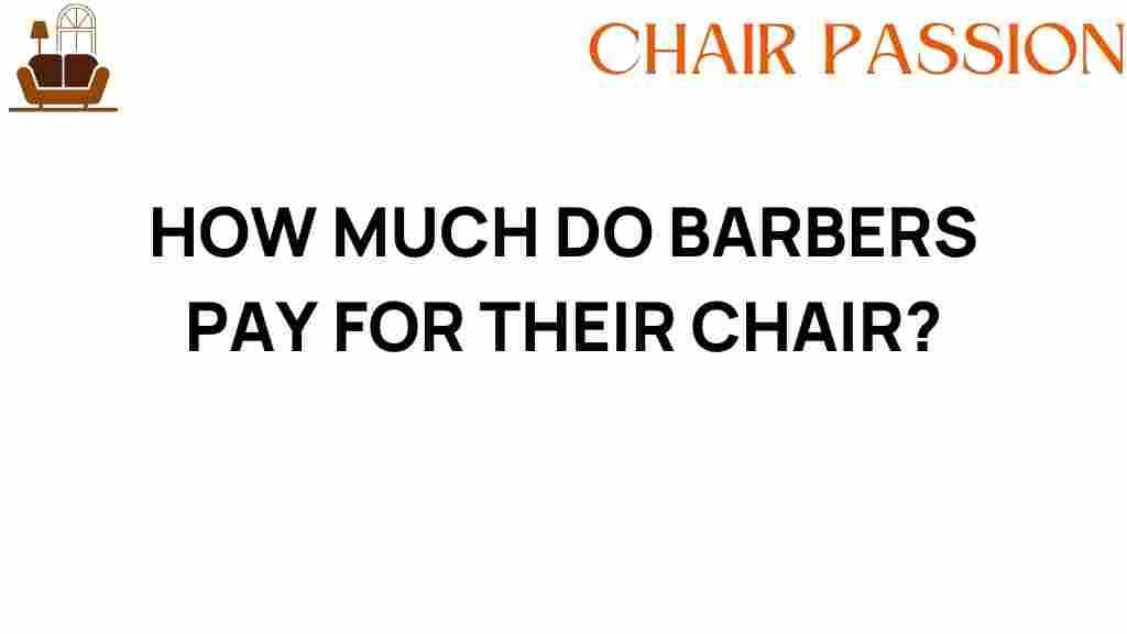 how-much-do-barbers-pay-for-their-chair