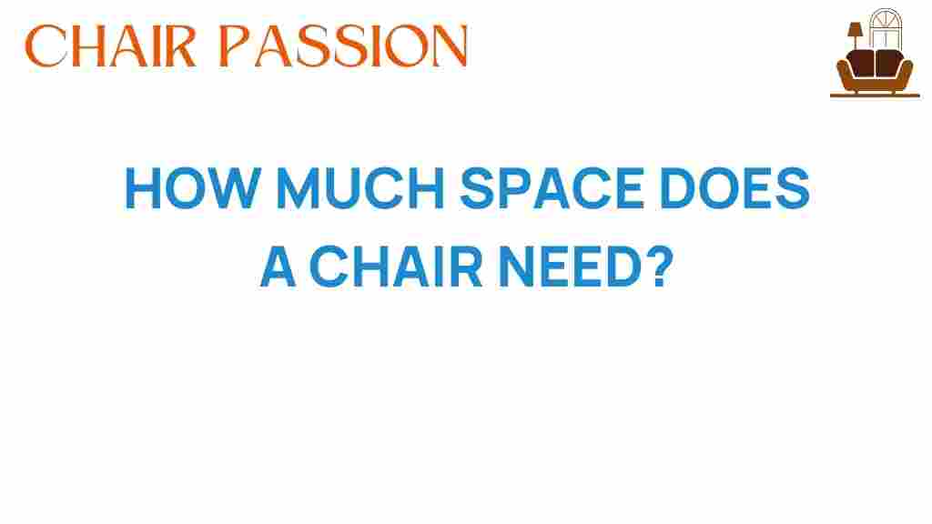 how-much-space-does-a-chair-need