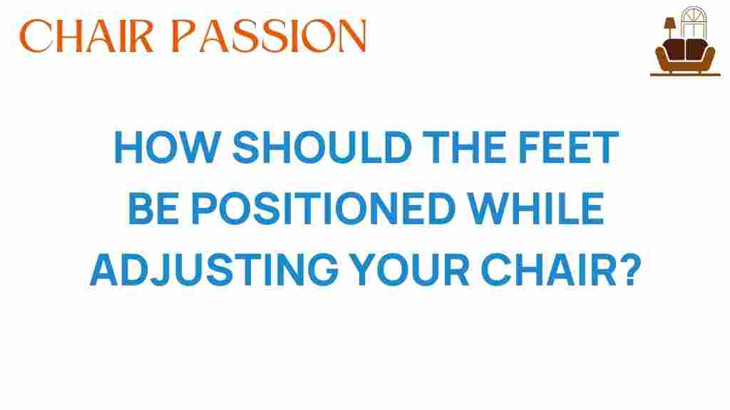 master-foot-position-chair-adjustment
