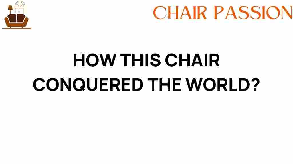how-this-chair-conquered-the-world