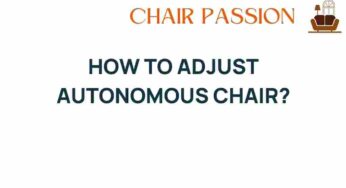 Mastering Your Comfort: A Guide to Adjusting Your Autonomous Chair