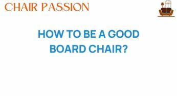 Mastering the Art of Leadership: How to Be a Good Board Chair