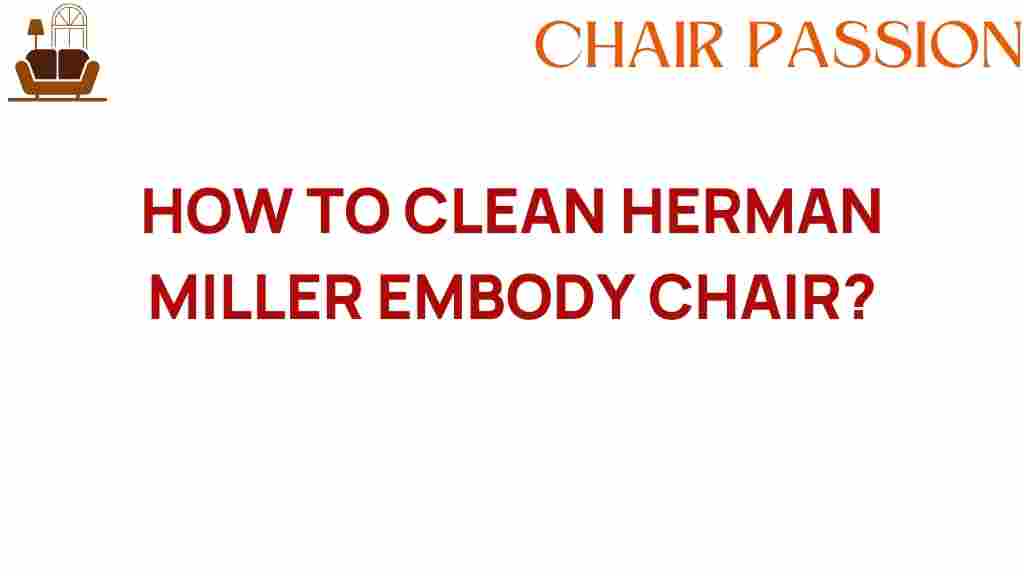 cleaning-herman-miller-embody-chair