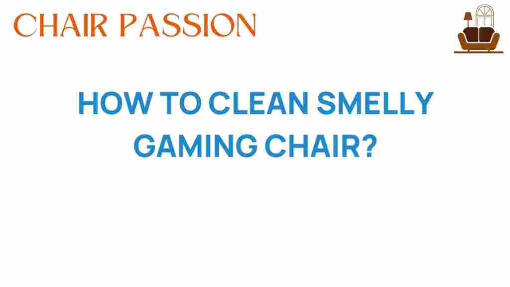 clean-smelly-gaming-chair