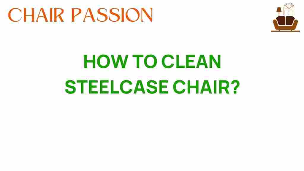 clean-steelcase-chair-guide