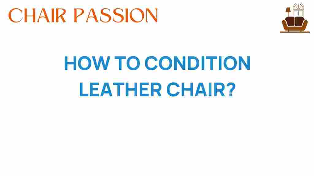 conditioning-leather-chair