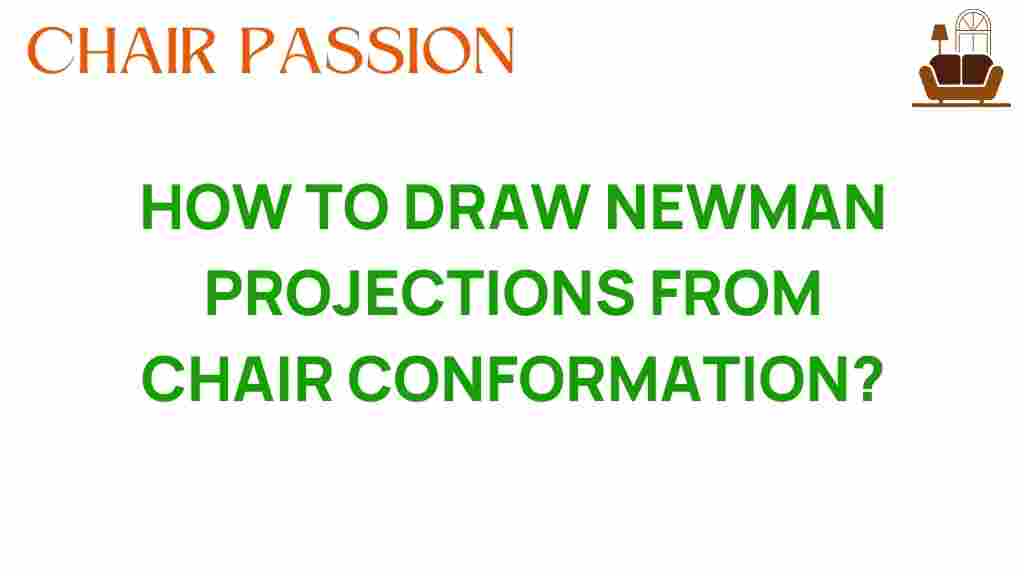 mastering-newman-projections-chair-conformation