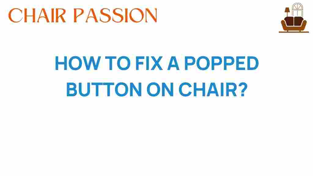 fix-popped-button-chair