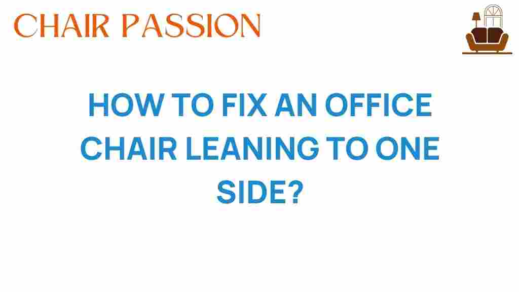 how-to-fix-office-chair-leaning-side