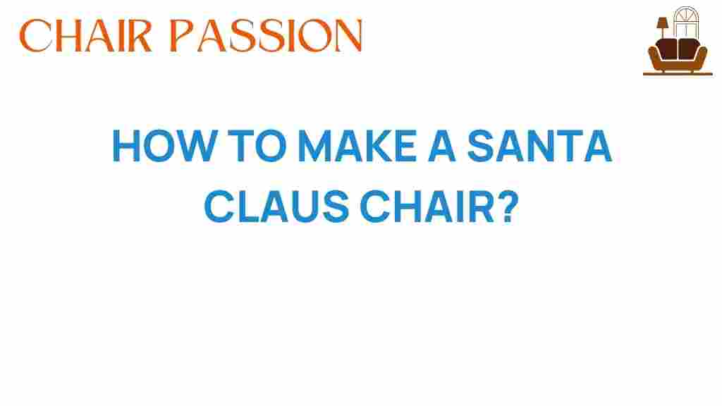 how-to-make-a-santa-claus-chair