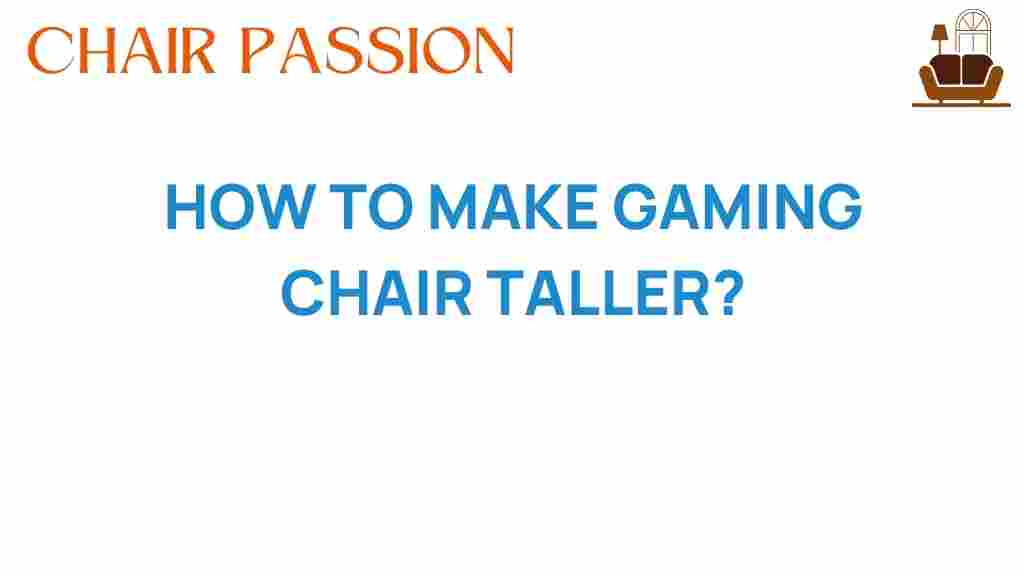 make-gaming-chair-taller