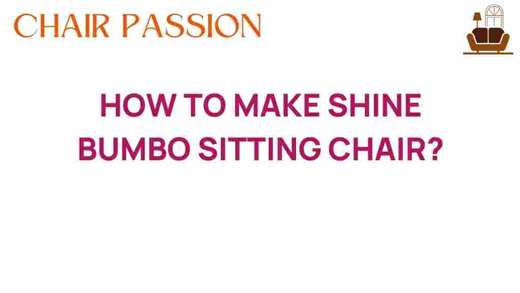 make-shine-bumbo-sitting-chair