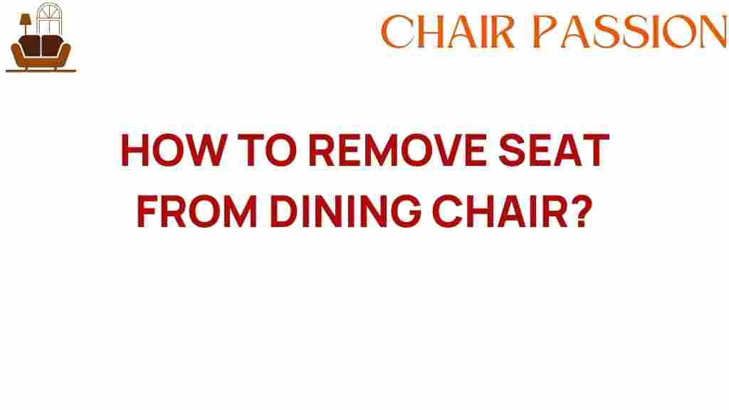 how-to-remove-seat-from-dining-chair