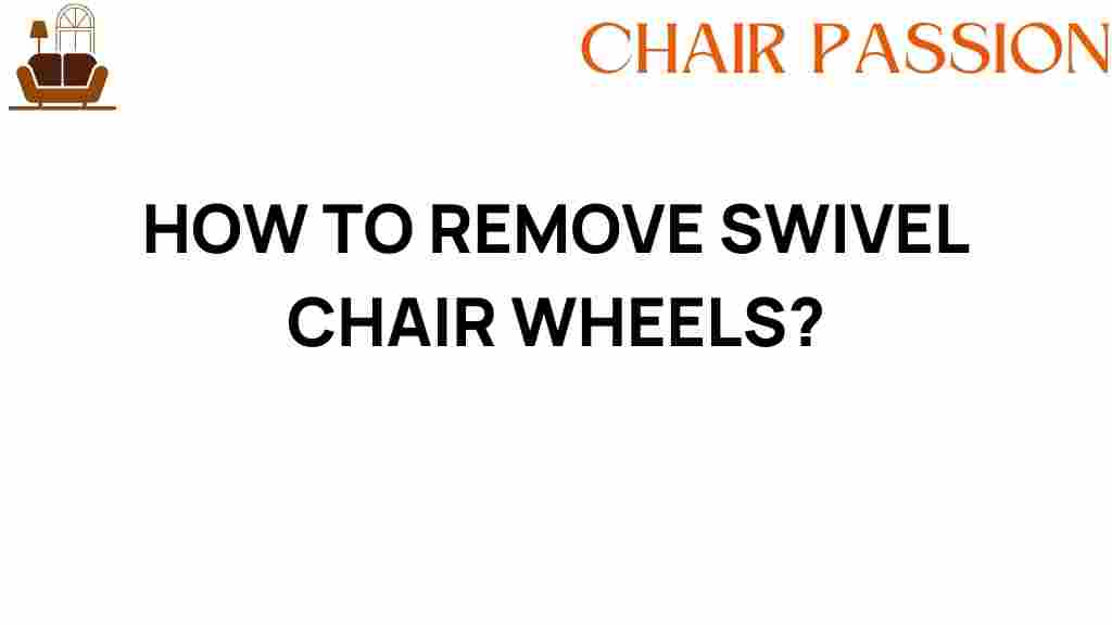 remove-swivel-chair-wheels