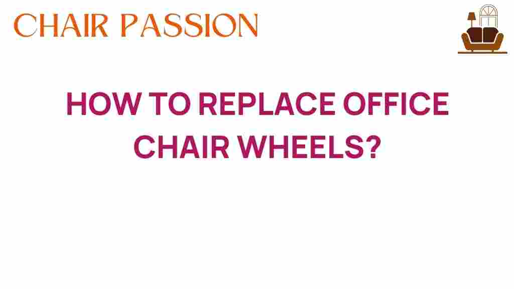 replace-office-chair-wheels