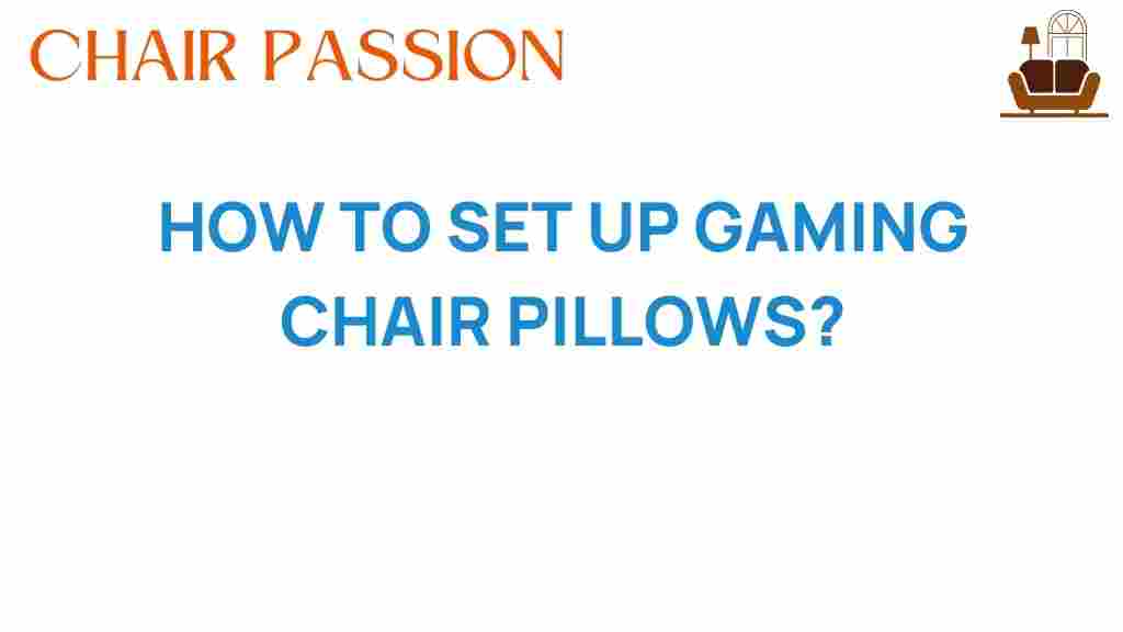 gaming-chair-pillows-setup
