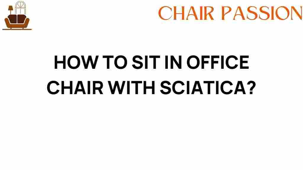 how-to-sit-in-office-chair-with-sciatica