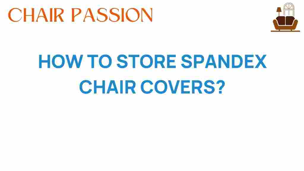 storing-spandex-chair-covers