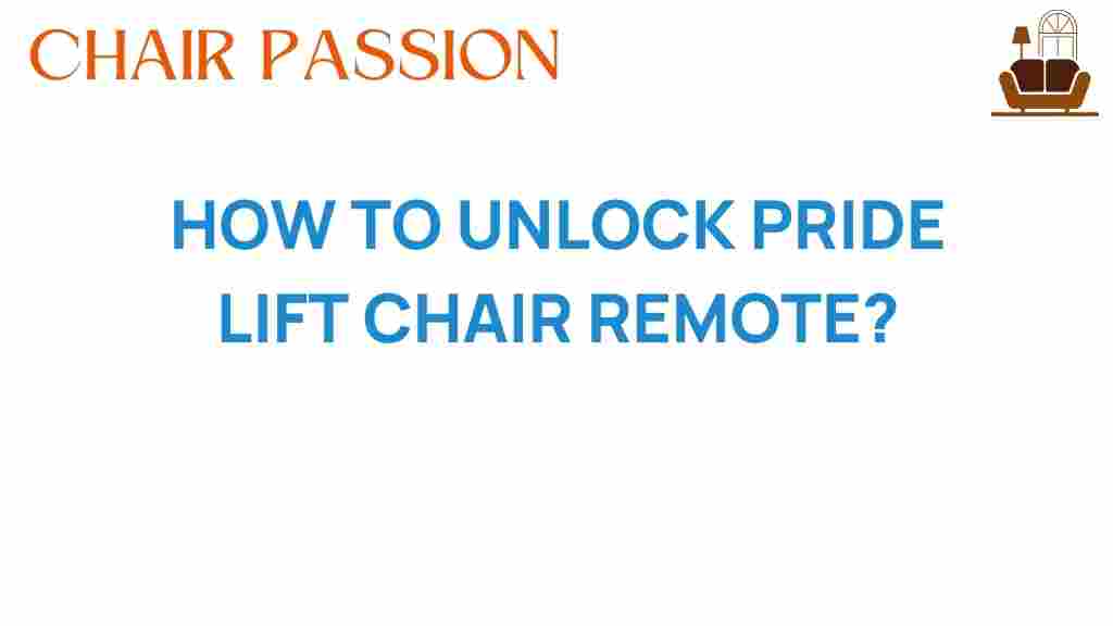 unlocking-pride-lift-chair-remote