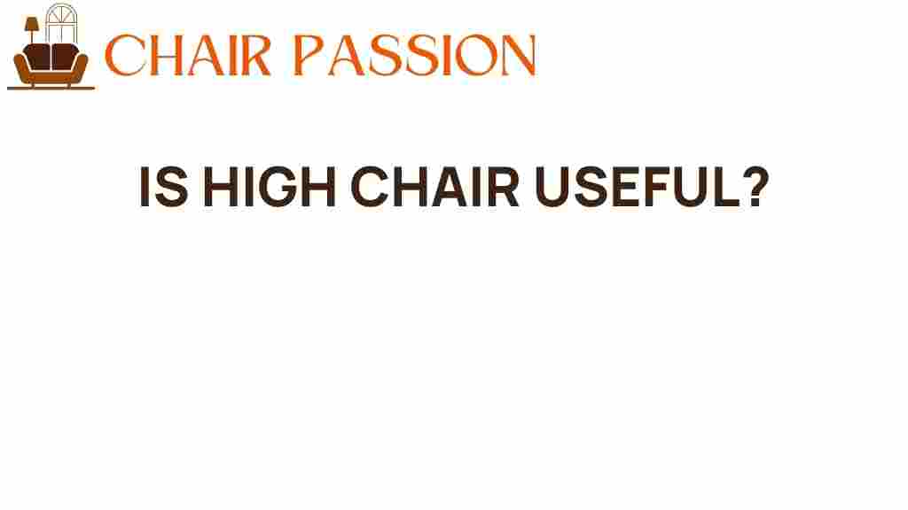 is-high-chair-useful