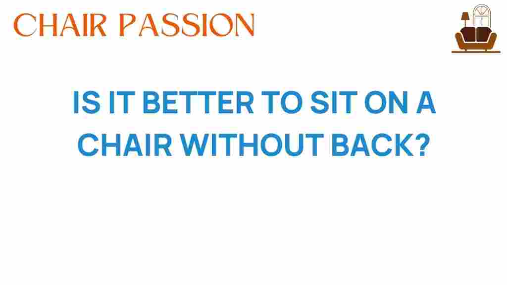 is-it-better-to-sit-on-a-chair-without-back